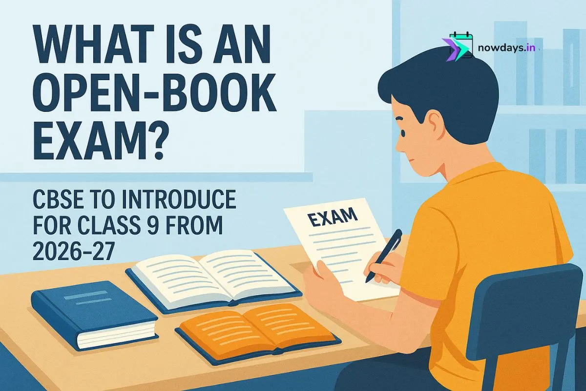 What Is an Open-Book Exam? CBSE to Introduce Open-Book Exams for Class 9 from 2026–27