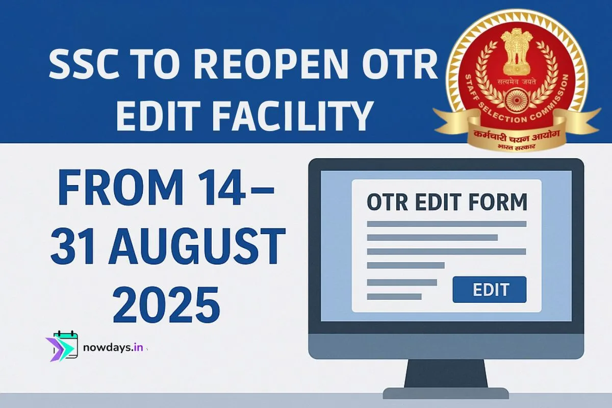 SSC to Reopen OTR Edit Facility from 14–31 August 2025